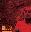 Nonton Online Blood Widow 2019 Subtitle Indonesia Poster