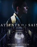 Nonton Online Patients of a Saint 2019 Subtitle Indonesia Poster