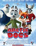 Streaming Arctic Dogs 2019 Subtitle Indonesia Poster
