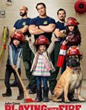 Streaming Playing with Fire 2019 Subtitle Indonesia Poster