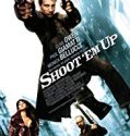 Streaming Shot Em Up 2007 Subtitle Indonesia Poster