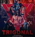 Streaming The Trigonal Fight for Justice 2018 Sub Indo Poster
