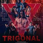 Streaming The Trigonal Fight for Justice 2018 Subtitle Indonesia Online kebioskop21