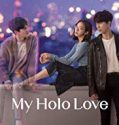 Nonton Drama My Holo Love Subtitle Indonesia Poster