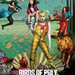Nonton Film Birds of Prey And the Fantabulous Emancipation of One Harley Quinn Subtitle Indonesia Online kebioskop21