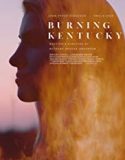 Nonton Film Burning Kentucky 2019 Subtitle Indonesia Poster