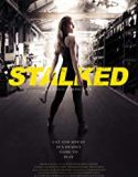 Nonton Film Stalked 2019 Subtitle Indonesia Poster