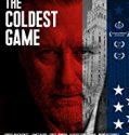 Nonton Film The Coldest Game 2018 Subtitle Indonesia Poster