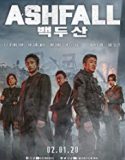 Nonton Movie Ashfall 2019 Subtitle Indonesia Poster