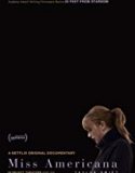 Nonton Movie Miss Americana 2020 Subtitle Indonesia Poster