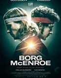 Nonton Online Borg vs McEnroe 2017 Subtitle Indonesia Poster