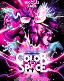 Nonton Online Color Out of Space 2019 Subtitle Indonesia Poster