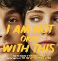 Nonton Serial I Am Not Okay with This Season 1 Sub Indo Poster