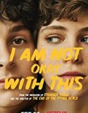 Nonton Serial I Am Not Okay with This Season 1 Sub Indo Poster