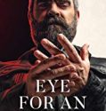 Streaming Film Eye For An Eye 2019 Subtitle Indonesia Poster