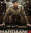 Streaming Mardaani 2 (2019) Subtitle Indonesia Poster