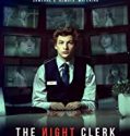 Streaming The Night Clerk 2020 Subtitle Indonesia Poster