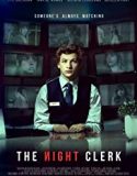 Streaming The Night Clerk 2020 Subtitle Indonesia Poster
