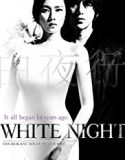Streaming White Night 2009 Subtitle Indonesia Poster