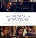 Nonton Film The Kindness Of Strangers 2019 Subtitle Indonesia Poster
