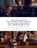 Nonton Film The Kindness Of Strangers 2019 Subtitle Indonesia Poster