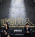 Nonton Film The Whistleblower 2019 Subtitle Indonesia Poster