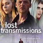 Nonton Movie Lost Transmissions 2020 Subtitle Indonesia Online kebioskop21