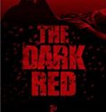Nonton Movie The Dark Red 2019 Subtitle Indonesia Poster