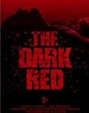 Nonton Movie The Dark Red 2019 Subtitle Indonesia Poster