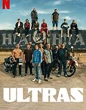 Nonton Movie Ultras 2020 Subtitle Indonesia Poster