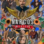 Nonton Serial Narcos Mexico Season 2 Subtitle Indonesia Online kebioskop21