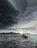 Streaming Film Brotherhood 2019 Subtitle Indonesia Poster