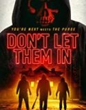 Streaming Film Dont Let Them In 2020 Subtitle Indonesia Poster