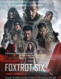 Streaming Film Foxtrot Six 2019 Subtitle Indonesia Poster