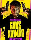 Streaming Film Guns Akimbo 2019 Subtitle Indonesia Poster