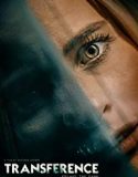 Streaming Film Transference 2020 Subtitle Indonesia Poster