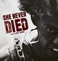 Nonton Film She Never Died 2020 Subtitle Indonesia Poster
