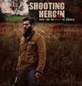 Nonton Film Shooting Heroin 2020 Subtitle Indonesia Poster