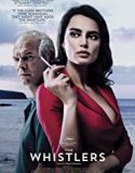 Nonton Film The Whistlers 2019 Subtitle Indonesia Poster