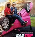 Nonton Movie Bad Trip 2020 Subtitle Indonesia Poster