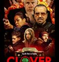 Nonton Movie Clover 2020 Subtitle Indonesia Poster