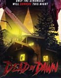 Nonton Movie Dead By Dawn 2020 Subtitle Indonesia Poster