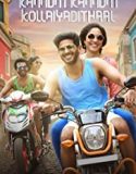 Nonton Movie Kannum Kannum Kollaiyadithaal 2020 Sub Indo Poster