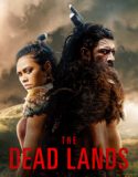 Nonton Serial The Dead Lands Season 1 Subtitle Indonesia Poster