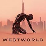 Nonton Serial Westworld Season 3 Subtitle Indonesia Online kebioskop21