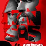 Streaming Film Arkansas 2020 Subtitle Indonesia Online kebioskop21