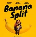 Streaming Film Banana Split 2020 Subtitle Indonesia Poster