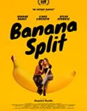 Streaming Film Banana Split 2020 Subtitle Indonesia Poster