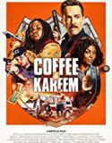 Streaming Film Coffee And Kareem 2020 Subtitle Indonesia Poster