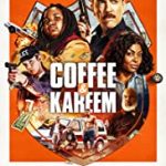 Streaming Film Coffee And Kareem 2020 Subtitle Indonesia Online kebioskop21